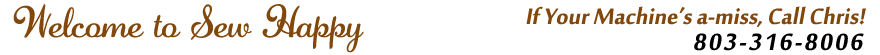 Page title: Wecome to Sew Happy If Your Machine's a-miss, Call Chris!